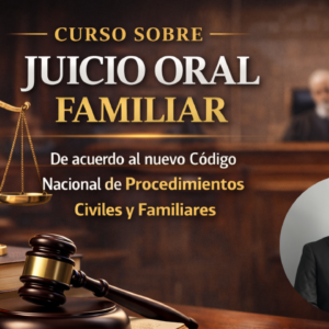 Taller Juicio Oral Familiar de acuerdo al nuevo CNPCF.